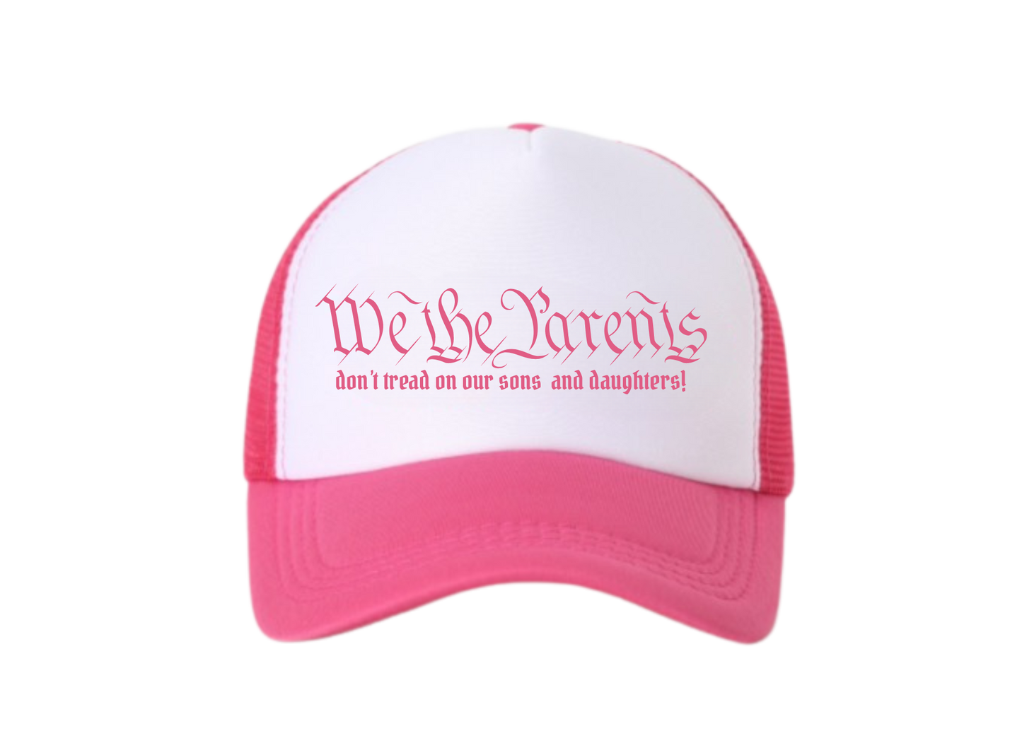 We The Parents Trucker Hat