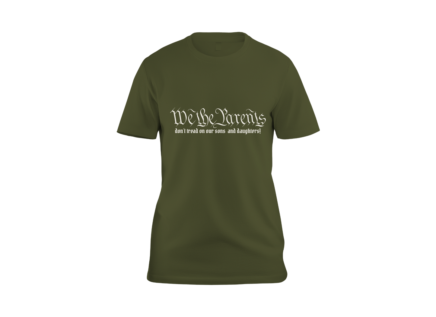 We the Parents T-Shirt