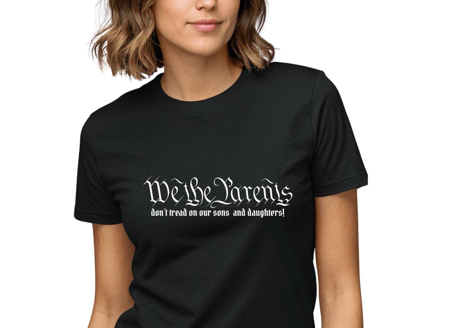 We the Parents T-Shirt